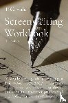 Rahe, D. C. - Screenwriting Workbook