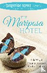 Moore, Heather B., Wright, Julie, Jacobson, Melanie - The Mariposa Hotel