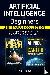 Harper, Ryan - Artificial Intelligence for Beginners 2 in 1 Value Collection