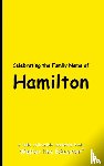 Walter the Educator - Celebrating the Family Name of Hamilton