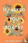 Remus, Brianna - If I Asked You to Stay