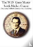 Gann, W. D. - The W.D. Gann Master Stock Market Course