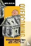 Hill, Maurice C. - Overcoming Delinquent Property Taxes A Complete Guide to Resolving Tax Debt and Protecting Your Property