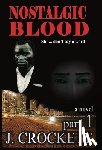 Crockett, J. - Nostalgic Blood