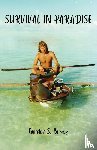 Brace, Gordon S - Survival in Paradise