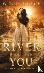 Dolch, Wendy - The River Will Take You (The Cursed Realm #1)