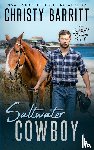 Barritt, Christy - Saltwater Cowboy