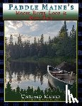 Quintal-Snowman, Angela - Paddle Maine's Moose River Loop & Bow Trip