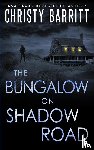 Barritt, Christy - The Bungalow on Shadow Road