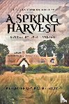  - A Spring Harvest