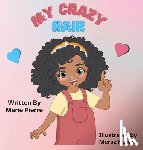 Pierre, Marie - My Crazy Hair