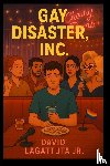 Lagattuta Jr., David - Gay Disaster, Inc.