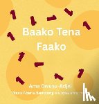 Owusu-Adjei, Ama - Baako Tena Faako