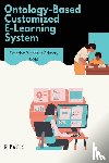 Patir, K. - Ontology-Based Customized E-Learning System