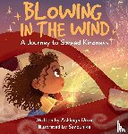 Dixon, Ashleigh - Blowing In The Wind