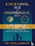 Ramsay, Tina J., Homeschooling, Ctr - Emotional Age vs. Chronological Age A Guide for Homeschool Parents Caregivers and Teachers
