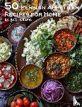Johnson, Kelly - 45 Persian Appetizer Recipes for Home