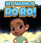 Johnson, Roushaun - My Name Is RoRo!