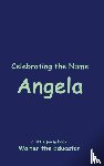 Walter the Educator - Celebrating the Name Angela