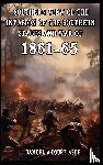 A'Court Ashe, Samuel - A Southern View of the Invasion of the Southern States and War of 1861-65