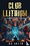 Allen, C. R. - Club Llithium