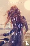 Halloran, L. M. - The Fall Before Flight