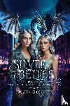 Ricketts, Trista - Silver Belles (Modern Legends of Dragons and Shadows, Book 4)
