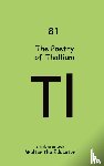 Walter the Educator - The Poetry of Thallium
