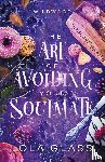 Glass, Lola - The Art of Avoiding Your Soulmate
