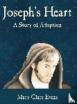 Evans, Mary Clare - Joseph's Heart