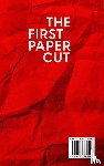 Cabrera, Camille - The First Paper Cut
