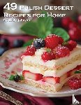 Johnson, Kelly - 49 Polish Dessert Recipes for Home