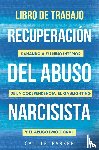 Parker - Libro de trabajo para la recuperación del abuso narcisista