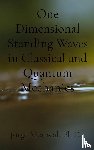 Monreal, Jorge - One Dimensional Standing Waves in Classical and Quantum Mechanics