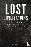 Vincent, B. - Lost Civilizations