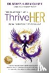 McKinzie, Sonya Alise, Green, Barbara A., Ellis, Joni Bodie - The Blueprint of a ThriveHER