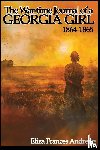 Andrews, Eliza Frances - The War-Time Journal of a Georgia Girl, 1864-1865