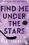 Schuyler, Pru - Find Me Under the Stars