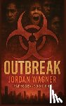 Wagner, Jordan - Outbreak: Outbreak