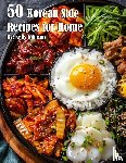 Johnson, Kelly - 50 Korean Side Recipes for Home