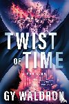 Waldron, Gy - Twist of Time
