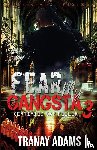Adams - FEAR MY GANGSTA 3