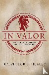 Healey, Kristofor - In Valor