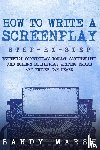 Marsh, Sandy - How to Write a Screenplay