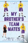 Ivers, Melissa, McMaster, Lasairiona - My Brother's Teammates