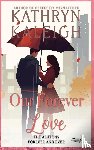 Kaleigh, Kathryn - Our Forever Love