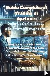Street, Simon - Guida Completa al Trading di Opzioni