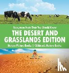 Baby - Ecosystem Facts That You Should Know - The Desert and Grasslands Edition - Nature Picture Books | Children's Nature Books