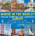 Baby - Where in the World? Famous Buildings and Landmarks Then and Now - Geography Book for Kids | Children's Explore the World Books