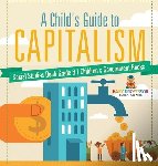 Baby - A Child's Guide to Capitalism - Social Studies Book Grade 6 | Children's Government Books